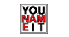 YOU NAME IT